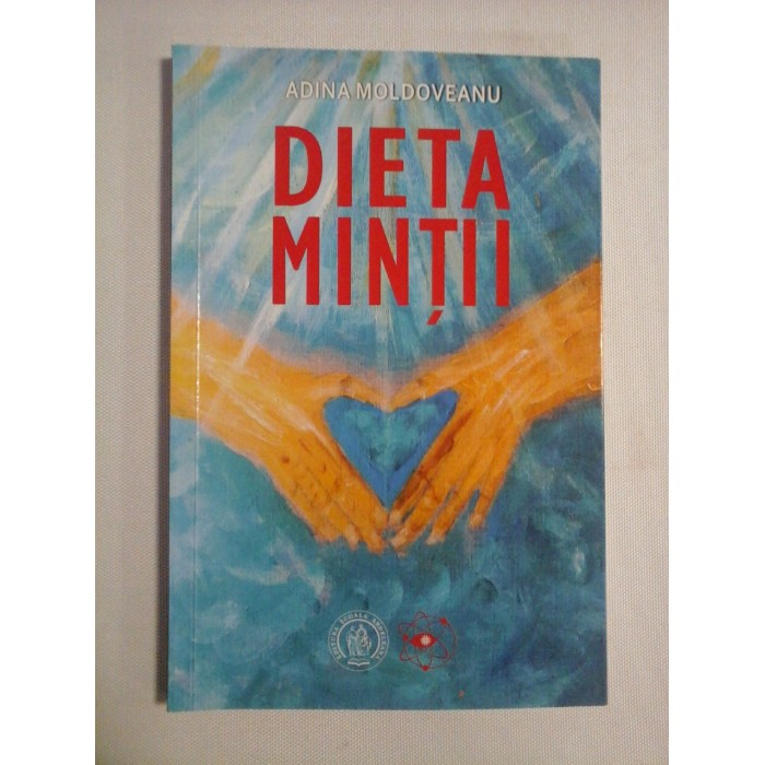 DIETA MINTII - Adina MOLDOVEANU DIETA MINTII - Adina MOLDOVEANU